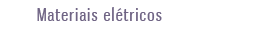 Materiais el�tricos